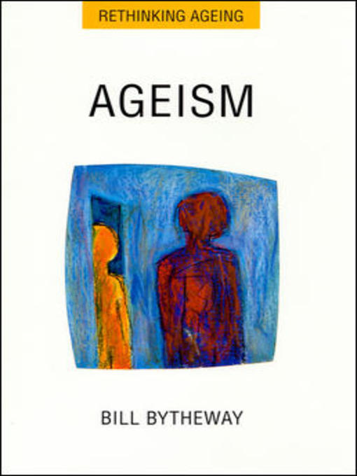 Title details for Ageism by Bill Bytheway - Available